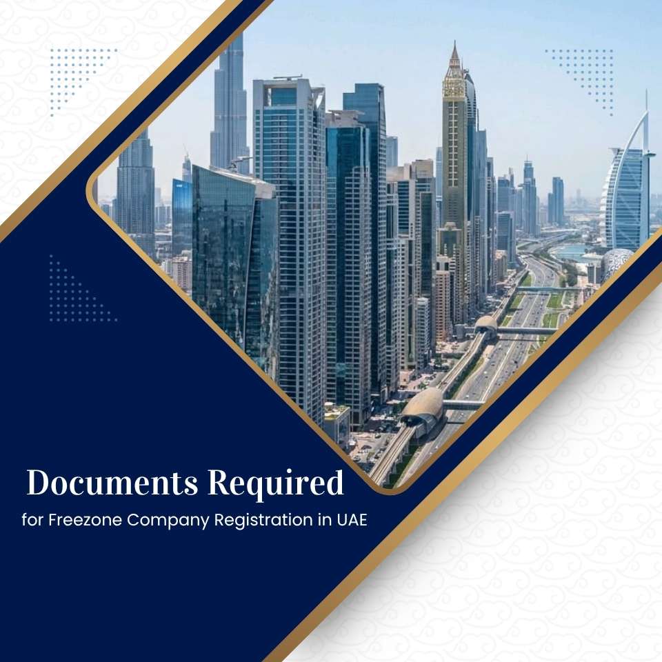 Documents Required for Freezone Company Registration in UAE